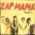 Zap Mama